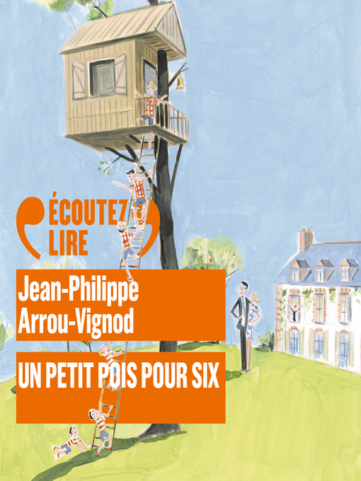 Title details for Histoires des Jean-Quelque-Chose (Tome 7)--Un petit pois pour six by Jean-Philippe Arrou-Vignod - Available